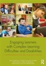 Tamara Bloom, Bloom Tamara, Barry Carpenter, Carpenter Barry, Beverley Cockbill, Cockbill Beverley... - Engaging Learners With Complex Learning Difficulties and Disabilities