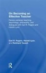 Harold Lyon, Carl Rogers, Carl Lyon Rogers, Rogers Carl, Reinhard Tausch, Tausch Reinhard - On Becoming an Effective Teacher