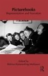 Bettina Kummerling-Meibauer, Bettina Kümmerling-Meibauer - Picturebooks: Representation and Narration