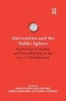Brian Kempner Pusser, Ken Kempner, Simon Marginson, Imanol Ordorika, Brian Pusser - Universities and the Public Sphere