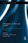Christopher Tobia Andrew, Christopher Andrew, Simona Tobia, Tobia Simona - Interrogation in War and Conflict