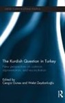 Cengiz (Independent Scholar Gunes, Cengiz Gunes, Gunes Cengiz, Welat Zeydanlioglu, Zeydanlioglu Welat - Kurdish Question in Turkey