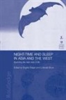 Lodewijk Steger Brunt, Lodewijk Brunt, Brigitte Steger - Night-Time and Sleep in Asia and the West