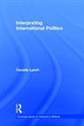 Cecelia Lynch, Lynch Cecelia - Interpreting International Politics