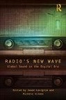 Jason Hilmes Loviglio, Michele Hilmes, Jason Loviglio, Loviglio Jason - Radio''s New Wave