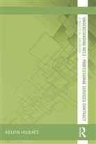 Kelvin Hughes - Understanding Nec3 : Professional Services Contract