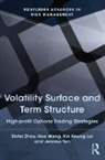 Kin Keung Lai, Kin Keung (Shaanxi Normal University Lai, Kin Keung Yen Lai, Lai Kin Keung, Hao Wang, Jerome Yen... - Volatility Surface and Term Structure