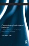 Anne Marie Todd, Todd Anne Marie - Communicating Environmental Patriotism