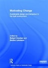 Robert Lehmann Crocker, Robert Crocker, Crocker Robert, Steffen Lehmann, Lehmann Steffen - Motivating Change: Sustainable Design and Behaviour in the Built