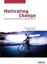 Robert Lehmann Crocker, Robert Crocker, Crocker Robert, Steffen Lehmann, Lehmann Steffen - Motivating Change: Sustainable Design and Behaviour in the Built