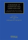 Baris (Institute of International Shipping Soyer, Baris Tettenborn Soyer, Baris Soyer, Andrew Tettenborn - Carriage of Goods By Sea, Land and Air