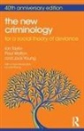 Ian Taylor, Ian Walton Taylor, Paul Walton, Walton Paul, Jock Young, Young Jock - New Criminology