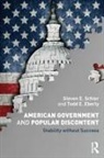 Todd E Eberly, Todd E. Eberly, Steven E Schier, Steven E. Schier, Steven E. Eberly Schier - American Government and Popular Discontent