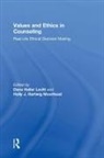 Dana Heller Moorhead Levitt, Dana Heller Levitt, Levitt Dana Heller, Holly J. Hartwig Moorhead, Moorhead Holly J. Hartwig - Values and Ethics in Counseling