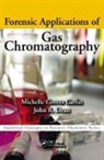 John Richard Dean, Dean John Richard, Michelle Groves Carlin, Michelle (Northumbria University Groves Carlin, Groves Carlin Michelle - Forensic Applications of Gas Chromatography