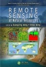 Guangxing Weng Wang, Guangxing Wang, Wang Guangxing, Qihao Weng, Weng Qihao - Remote Sensing of Natural Resources