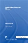 Alan Baddeley, Baddeley Alan - Essentials of Human Memory (Classic Edition)