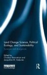 Christian Vadjunec Brannstrom, Christian Brannstrom, Brannstrom Christian, Jacqueline M. Vadjunec, Vadjunec Jacqueline M. - Land Change Science, Political Ecology, and Sustainability