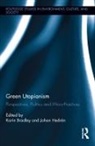 Karin Hedren Bradley, Karin Bradley, Bradley Karin, Johan Hedrén - Green Utopianism