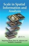 Peter Atkinson, Atkinson Peter, Michael F. Goodchild, Goodchild Michael F., Jingxiong Zhang, Jingxiong (Nasa Goddard Space Flight Center Zhang... - Scale in Spatial Information and Analysis