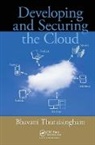Bhavani Thuraisingham, Bhavani (The University of Texas At Thuraisingham, Thuraisingham Bhavani - Developing and Securing the Cloud