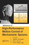 Takashi (Ricoh Co. Ltd. Yamaguchi, Takashi Hirata Yamaguchi, Mitsuo Hirata, Hirata Mitsuo, Chee Khiang Pang, Pang Chee Khiang... - Advances in High-Performance Motion Control of Mechatronic Systems
