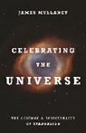 James Mullaney, Mullaney James - Celebrating the Universe