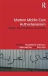 Noureddine Kia Jebnoun, Noureddine Jebnoun, Jebnoun Noureddine, Mehrdad Kia, Kia Mehrdad, Mimi Kirk - Modern Middle East Authoritarianism
