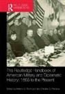 Christos Antonio Thompson (Austin Peay S Frentzos, Antonio Thompson, Christos Frentzos, Frentzos Christos, Antonio S. Thompson, Thompson Antonio S. - Routledge Handbook of American Military and Diplomatic History