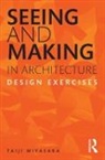 Taiji Miyasaka, Taiji (Washington State University Miyasaka, Miyasaka Taiji - Seeing and Making in Architecture