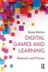 Nicola Whitton, Nicola (Manchester Metropolitan Universit Whitton, Whitton Nicola - Digital Games and Learning