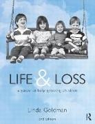 Linda Goldman, Linda (Private Practice Goldman, Goldman Linda - Life and Loss