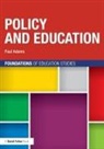 Paul Adams, Paul (University of Hull Adams, Adams Paul - Policy and Education