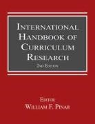 William F. Pinar, William F. Pinar, Pinar William F. - International Handbook of Curriculum Research