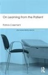 Patrick Casement, Casement Patrick - On Learning From the Patient
