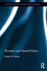 Robert Talisse, Robert (Vanderbilt University Talisse, Talisse Robert - Pluralism and Liberal Politics