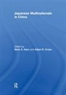 Sierk A. (University of Leeds Horn, Sierk A. Cross Horn, Adam R Cross, Adam R. Cross, Cross Adam R., Sierk A Horn... - Japanese Multinationals in China