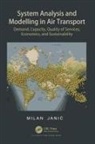 Milan Janic, Milan Janić - System Analysis and Modelling in Air Transport