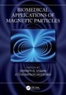 Jeffrey N. Mefford Anker, Jeffrey N. Anker, Anker Jeffrey N., O. Thompson Mefford - Biomedical Applications of Magnetic Particles