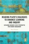 Mason Marshall, Mason (Pepperdine University Marshall - Reading Plato''s Dialogues to Enhance Learning and Inquiry