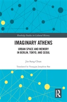 Jin-Sung Chun, Jin-Sung (Busan National University of Educa Chun - Imaginary Athens