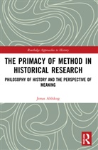 Jonas Ahlskog, Jonas (Abo Akademi University Ahlskog - Primacy of Method in Historical Research