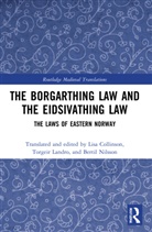 Lisa Landro Collinson, Lisa Collinson, Torgeir Landro, Bertil Nilsson, Nilsson Bertil - Borgarthing Law and the Eidsivathing Law