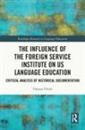Theresa Ulrich - Influence of the Foreign Service Institute on Us Language Education