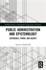 Arthur Sementelli, Arthur J. Sementelli - Public Administration and Epistemology