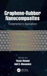 Titash Bhowmick Mondal, Anil K. Bhowmick, Titash Mondal - Graphene-Rubber Nanocomposites