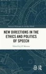 J.P. Messina, J.P. Messina - New Directions in the Ethics and Politics of Speech