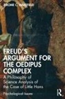 Jerome C. Wakefield, Wakefield Jerome C. - Freud''s Argument for the Oedipus Complex