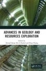 Ahmad Safuan Bin a (Universiti Teknologi M Rashid, Shiqi Huang, Ahmad Safuan Bin A Rashid - Advances in Geology and Resources Exploration
