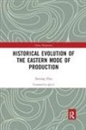 Zhao Jiaxiang - Historical Evolution of the Eastern Mode of Production